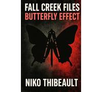 Fall Creek Files: Butterfly Effect