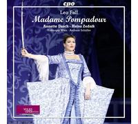 Fall/ Dasch/ Zednik/ Wien/ Schueller - Madame Pompadour