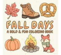 Fall Days: A Bold & Fun Coloring Book