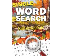 Fall Festival Fun One-Word Word Search Puzzle Book: Fun and Easy to Read Print about Fall Festivals, Holidays, Traditions, and More | 1-Word Word Search Puzzle Book for Adults and Teens