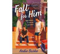 Fall for Him - Burke Andie