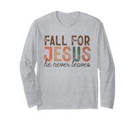 Fall for Jesus He Never Leaves Christian Faith Autunno Camicia Maglia a Manica