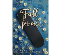 Fall For Me