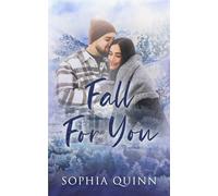 Fall For You: A Sweet Small-Town Romance: 3