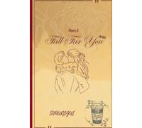 Fall For You Not: Part One