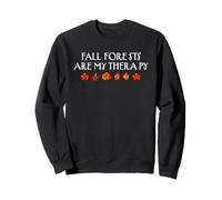 Fall Forest Are My Therapy Stagione Autunnale Giorno del Ringraziamento Felpa