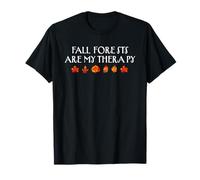 Fall Forest Are My Therapy Stagione Autunnale Giorno del Ringraziamento Maglietta