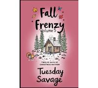 Fall Frenzy: Twelve Days of Christmas Mayhem