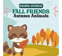 Fall Friends - Autumn Animals: Children's Colouring Book