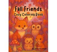 Fall Friends Cozy Coloring Book