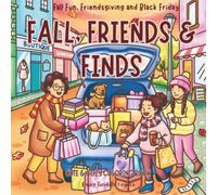 Fall, Friends & Finds - Cute & Cozy Coloring Book: Relax & Unwind with 50 Bold & Easy Fall Scenes, Friendsgiving Fun, Black Friday Finds & Charming ... Adults and Teens to Relieve Stress & Anxiety