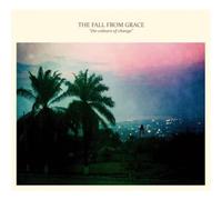 FALL FROM GRACE - COLOURS OF CHANGE
