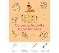 Fall Fun Activity & Coloring Book for Kids: Cut, Color, Trace & Learn!