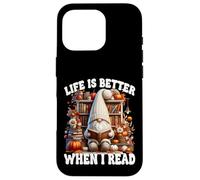 Fall Gnome For Book Lover Teacher Life Is Better When I Read Custodia per iPhone 16 Pro