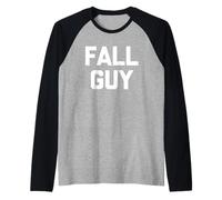 Fall Guy - Divertente Detto Sarcastico novità Ragazzi Umorismo Uomini Maglia con Maniche Raglan