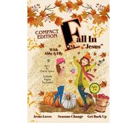 Fall In Jesus: Every leaf falls, but every child can fall into Jesus.: Compact Edition