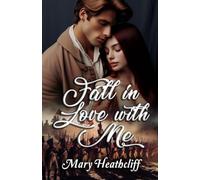 Fall in Love with Me