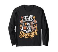 Fall in Love with Strength Autumn Fitness Barbell Maglia a Manica
