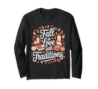 Fall in Love with Traditions Autumn Pumpkins Leaves Maglia a Manica