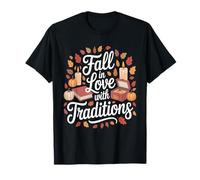 Fall in Love with Traditions Autumn Pumpkins Leaves Maglietta