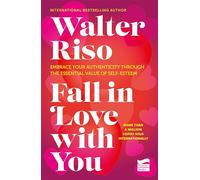Fall in Love With You: The Essential Value of Self-esteem