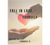 FALL IN LOVE WITH YOURSELF