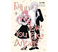 Fall in love, you false angels (Vol. 3) – Edizioni BD