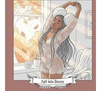 Fall into Desire: Thankfully Seductive Coloring Book