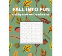 Fall Into Fun: Activity Book For Creative Kids