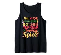 Fall IS for Warm Hugs Vero Crime caffè Zucca Spice Meme Canotta