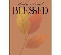 Fall Leaf - 8.5 X 11 Daily Journal - 200 pages: Sunrise Books Co. - Fall Collection