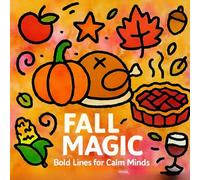 Fall Magic - Bold Lines for Calm Minds