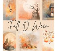 Fall-O-Ween Cut & Collage: Minimalist Autumn and Halloween Pastel Watercolor Ephemera Paper Collection for Scrapbooking, Journaling, and Creative Projects