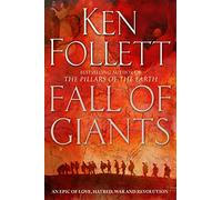 Fall of Giants (The Century Trilogy, 1)