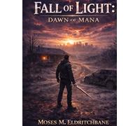 Fall of Light: Dawn of Mana