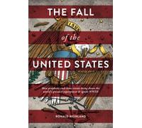 Fall of the United States: How prophetic end-time events bring down the world's greatest superpower & ignite WWIII