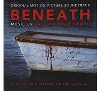 Fall On Your Sword - Beneath