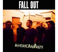 Fall Out - American/Anti