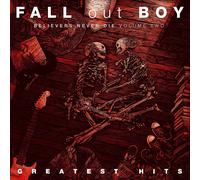 Fall Out Boy Believers Never Die: Greatest Hits - Volume 2 (CD) Album
