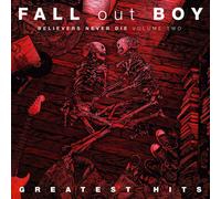 Fall Out Boy Believers Never Die: Greatest Hits - Volume 2 (Vinyl LP) 12" Album