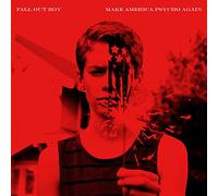 Fall Out Boy - Make America Psycho Again
