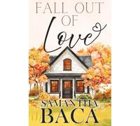 Fall Out of Love: Special Edition Decorative Edges