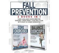 Fall Prevention Core & Balance Exercises For Seniors: Large Print | A No-Fall Plan With Easy At-Home Exercises