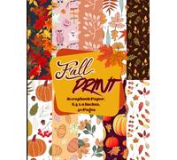 Fall Print Scrapbook Paper 8.5 x 11 Inches, 40 Pages: 20 Double Sided Sheets with 10 Unique Designs