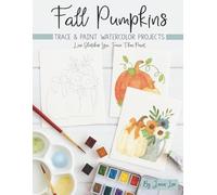 Fall Pumpkins: Trace and Paint Watercolor Projects