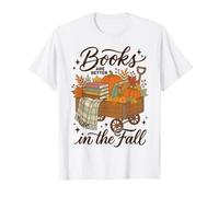 Fall Reading Books Are Better in The Fall Maglietta