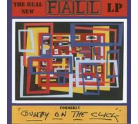 Fall - Real New Fall Lp, The (Formerly Country On The Click) by Fall (2003-12-16)