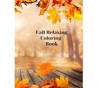 Fall Relaxing Coloring Book