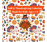 Fall & Thanksgiving Coloring Book for Kids Ages 4-8