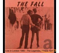 Fall,the - Live in London 1980-the Legendary C